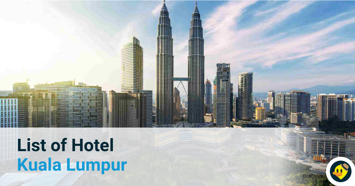 List of Hotel in Kuala Lumpur Featured Image